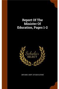 Report of the Minister of Education, Pages 1-2
