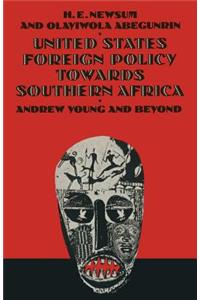 United States Foreign Policy Towards Southern Africa