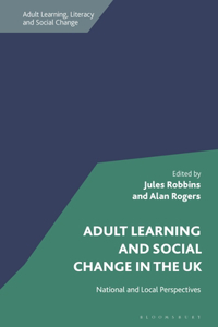 Adult Learning and Social Change in the UK