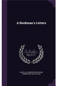 A Bookman's Letters