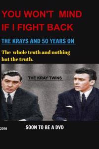 Krays (You Wont Mind If I Fight Back)