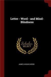Letter - Word - And Mind-Blindness