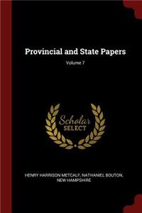 Provincial and State Papers; Volume 7