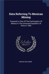 Data Referring To Mexican Mining