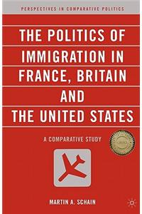 Politics of Immigration in France, Britain, and the United States