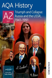 Aqa History A2 Triumph and Collapse: Russia and the Ussr, 1941-1991