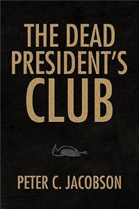 Dead President's Club