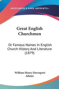 Great English Churchmen
