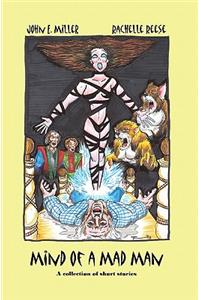 Mind of a Mad Man