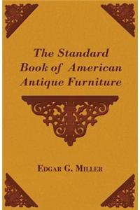 Standard Book of American Antique Furniture