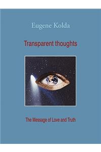 Transparent Thoughts