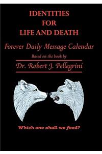 Identities for Life and Death