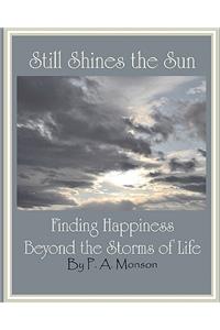 Still Shines the Sun