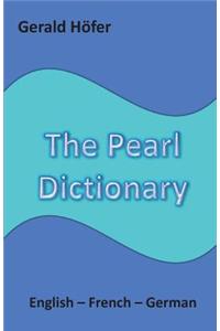 The Pearl Dictionary, English-French-German