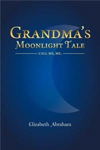 Grandma's Moonlight Tale