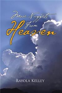 More Nuggets from Heaven