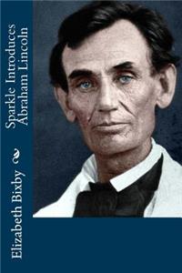 Sparkle Introduces Abraham Lincoln