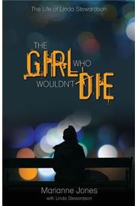 Girl Who Wouldn't Die