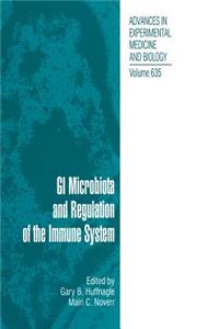 GI Microbiota and Regulation of the Immune System