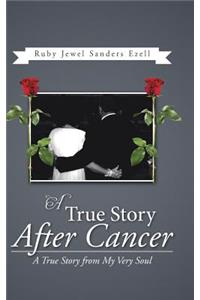 True Story After Cancer