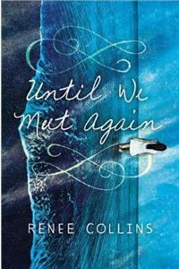 Until We Meet Again