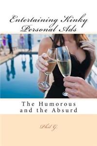 Entertaining Kinky Personal Ads
