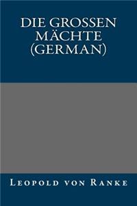Die Grossen Machte (German)