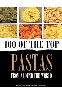 100 of the Top Pastas From Around the World