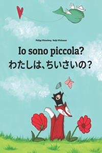 Io sono piccola? わたし、ちいさい？
