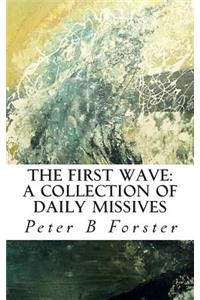 The First Wave