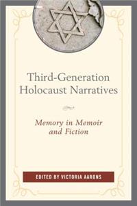 Third-Generation Holocaust Narratives