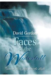 Faces of the Waterfall