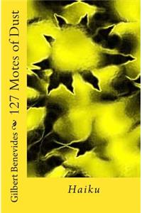 127 Motes of Dust