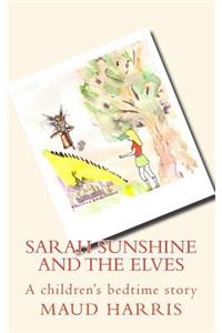 Sarah Sunshine and the elves