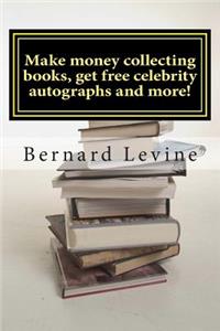 Make money collecting books, get free celebrity autographs and more!