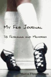 My Feis Journal