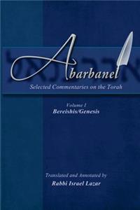 Abarbanel - Selected Commentaries on the Torah