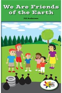 We Are Friends of the Earth