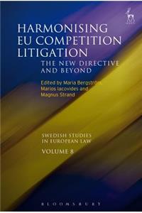 Harmonising EU Competition Litigation