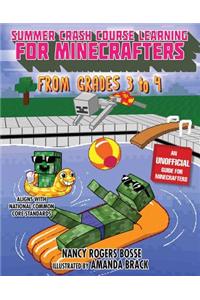 Summer Crash Course Learning for Minecrafters: From Grades 3 to 4