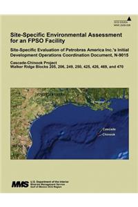 Site-Specific Environmental Assessment for an FPSO Facility
