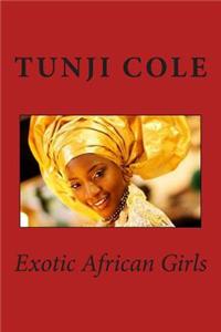 Exotic African Girls