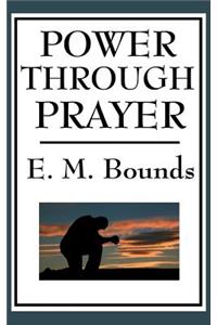 Power Through Prayer