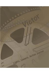 Lights, Camera, Action Journal - Victor