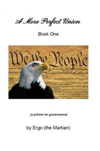 A More Perfect Union - Book One