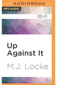 Up Against It