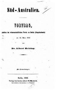 Süd-Australien. Vortrag