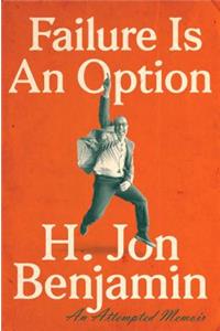 Failure Is An Option