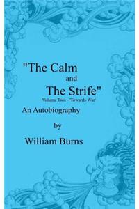 The Calm and The Strife