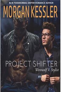 Project Shifter: Werewolf V. Stylist